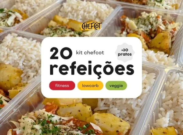 chefcot - kit 20 refeições, escolha +30 opções de pratos de 3 cardápios diferentes (fitness, lowcarb e veggie).